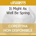 It Might As Well Be Spring cd musicale di TELLES SYLVIA