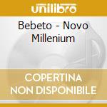 Bebeto - Novo Millenium cd