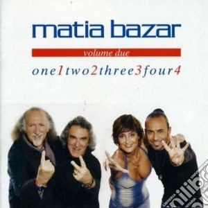 Matia Bazar - One Two Three Four V.2 cd musicale di MATIA BAZAR