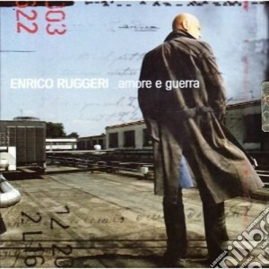 Enrico Ruggeri - Amore E Guerra cd musicale di Enrico Ruggeri