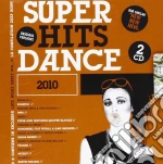 Super Hits Dance 2010 (2 Cd) cd