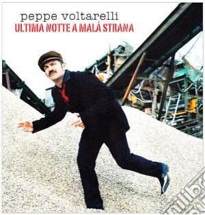 Peppe Voltarelli - Ultima Notte A Mala Strana cd musicale di Peppe Voltarelli