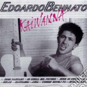 Edoardo Bennato - Kaiwanna cd musicale di Edoardo Bennato