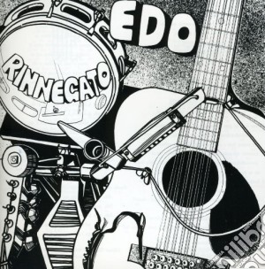 Edoardo Bennato - Edo Rinnegato cd musicale di Edoardo Bennato