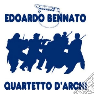Edoardo Bennato - Quartetto D'archi cd musicale di Edoardo Bennato