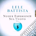 Lele Battista - Nuove Esperienze Sul Vuoto cd
