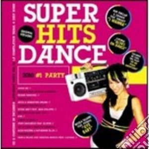Super Hits Dance 2010 Vol.1 cd musicale di ARTISTI VARI