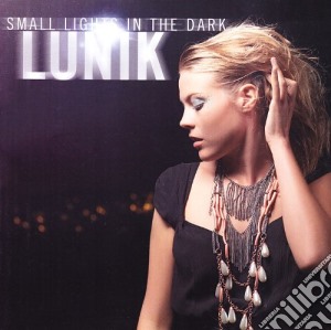 Lunik - Small Lights In The Dark cd musicale di LUNIK