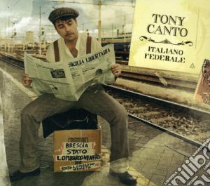 Tony Canto - Italiano Federale cd musicale di Tony Canto