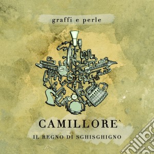 Camillore' - Graffi E Perle cd musicale di Camillore'