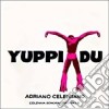 Adriano Celentano - Yuppi Du cd