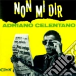 Adriano Celentano - Non Mi Dir cd