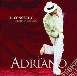 Adriano Celentano - Adriano Live Arena Di Verona (2 Cd) cd musicale di Adriano Celentano