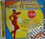 Balla Che Ti Passa Vol. 1 / Various (2 Cd) cd