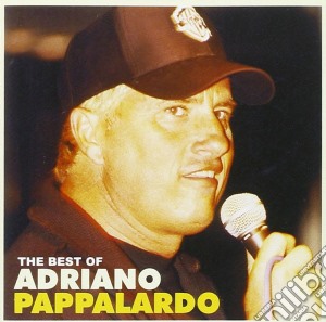 Adriano Pappalardo - The Best Of cd musicale di Adriano Pappalardo