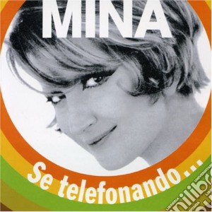 Mina - Se Telefonando cd musicale di MINA
