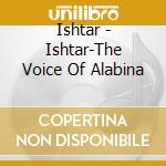 Ishtar - Ishtar-The Voice Of Alabina cd