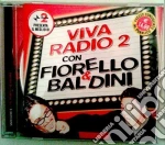 Viva Radio 2 Con Fiorello & Baldini cd