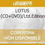 LOTUS (CD+DVD)/Ltd.Edition cd musicale di ELISA