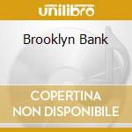 Brooklyn Bank cd musicale di HERE