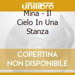 Mina - Il Cielo In Una Stanza cd