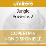 Jungle Power!v.2 cd