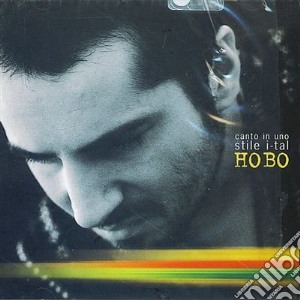 Hobo - Canto In Uno Stile cd musicale di HOBO