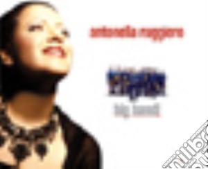 Antonella Ruggiero - Big Band cd musicale di Antonella Ruggiero