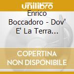 Enrico Boccadoro - Dov' E' La Terra Capitano cd