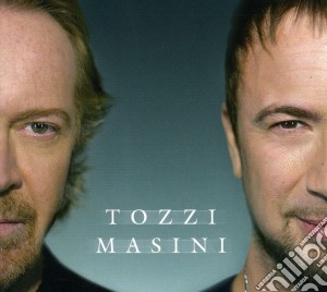 Umberto Tozzi & Marco Masini - Tozzi/Masini cd musicale di TOZZI/MASINI