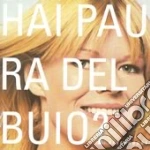 Hai Paura Del Buio? cd