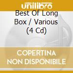 Best Of Long Box / Various (4 Cd) cd