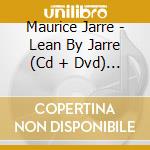 Maurice Jarre - Lean By Jarre (Cd + Dvd) (2 Cd) cd musicale di Jarre, Maurice