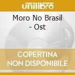 Moro No Brasil - Ost cd