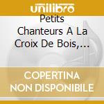 Petits Chanteurs A La Croix De Bois, Les - Le Noel De L'Oncle Sebastien cd