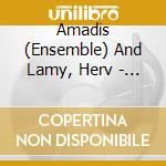 Amadis (Ensemble) And Lamy, Herv - Sur Les Chemins De Saint Jacques De cd musicale di Amadis (Ensemble) And Lamy, Herv