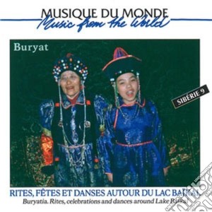 Musique Du Monde: Vol.9 Buryat, Siberia / Various cd musicale di Buryat