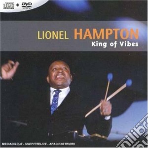 Lionel Hampton - King Of Vibes (Cd+Dvd) cd musicale di HAMPTON LIONEL
