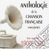 Anthologie De La Chanson Francaise 1900-1920 / Various (10 Cd) cd