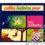 Petites Histories Pour Les Enfants cd