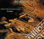 Stefano Valle E Daniele Scurati - Per Dove? - Italie: Musiques De L'Apennin
