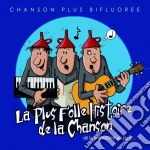 Chanson Plus Bifluoree - La Plus Folle Histoire De La Chanson
