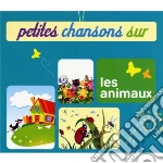 Petites Chansons Sur Les Animaux (3 Cd) cd