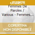 Femmes De Paroles / Various - Femmes De Paroles / Various cd
