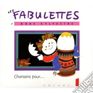 Anne Sylvestre - Fabulettes 1 cd musicale di Anne Sylvestre