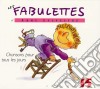 Anne Sylvestre - Fabulettes 15 : Chansons Pour Tous cd