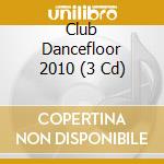 Club Dancefloor 2010 (3 Cd) cd