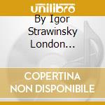 By Igor Strawinsky London Symphony Orchestra Claudio Abbado - Igor Strawinsky: Petrouchka/ London Symphony Orchestra/ Claudio Abbado cd