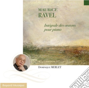 Maurice Ravel - Integrale Des Oeuvres Pour Piano (2 Cd) cd musicale di Ravel, Maurice