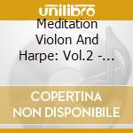 Meditation Violon And Harpe: Vol.2 - Rachmaninov, Debussy, Liszt, Vieuxtemps cd